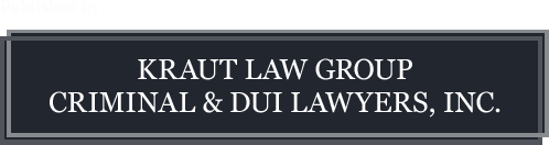 Kraut Law Group Criminal & DUI Lawyers, Inc.